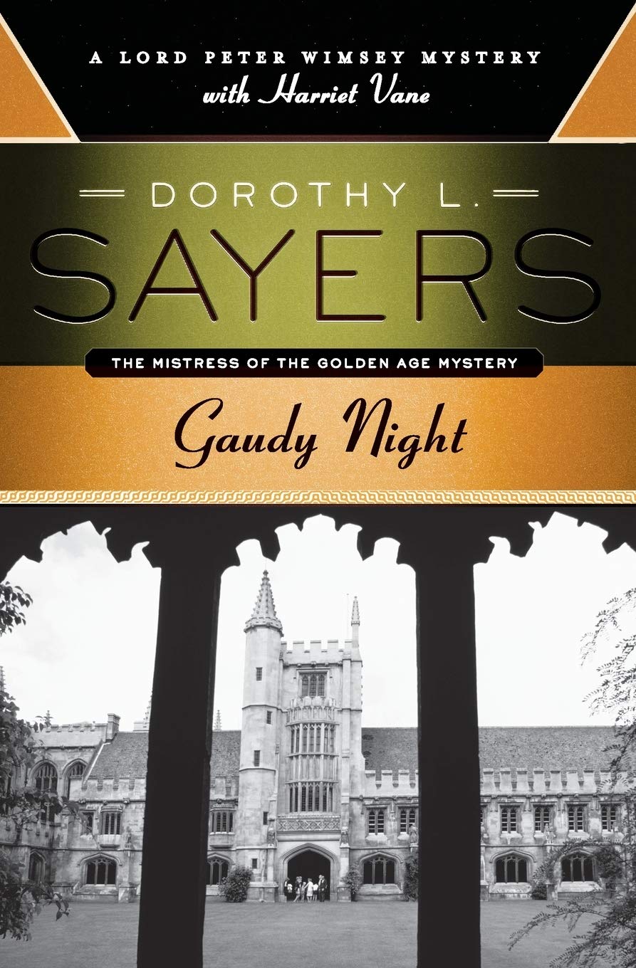 Cover of "Gaudy Night" features a black and white photo of a castle, the silhouette of columns in the foreground.